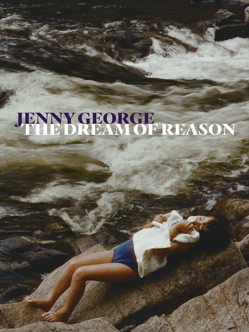 Title details for The Dream of Reason by Jenny George - Available